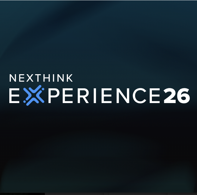 Nexthink Experience 2026