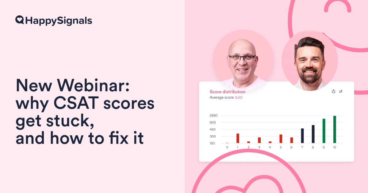 Webinar: Is your CSAT stuck? Here's what actually happening | HappySignals